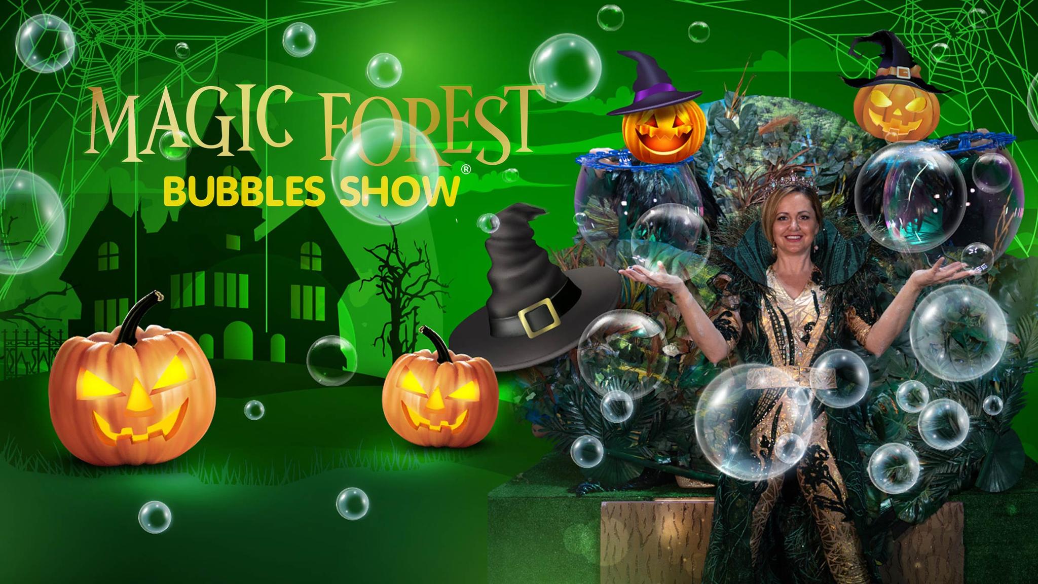 Magic Forest Bubbles Show